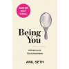 BEING YOU