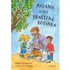 Melánie a její praštěná rodinka - Zdeňka Bellingerová
