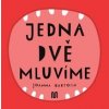 JEDNA, DVĚ - MLUVÍME - Joanna Bartosik