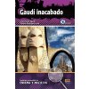 Gaudí inacabado - Jordi Pijuan Agudo , Paloma Rodriguez Leon