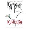 Ignorance (Kundera Milan)