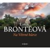 Emily Brontëová: Na Větrné hůrce - CD (MP3)