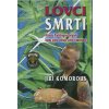 Lovci smrti - Jiří Komorous
