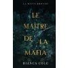 Le Maître De La Mafia: Une Sombre Romance (Celine Valenza)(Brožovaná)