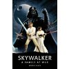 Star Wars Skywalker: A Family At War - Kristin Baver