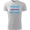 Tričko najlepší starosta na svete darček pre starostu biele