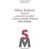 Mistr Eckhart. Zrození „německé mystiky“ z ducha arabské filosofie