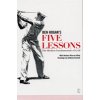 Five Lessons: The Modern Fundamentals of Golf (Hogan Ben)