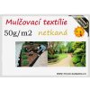 Textílie 50g/m2 - 320m2