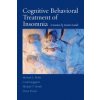 Cognitive Behavioral Treatment of Insomnia: A Session-By-Session Guide (Perlis Michael L.)