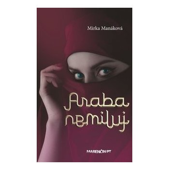 Araba nemiluj Mirka Manáková