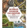 The Ultimate Random Encounters Book: Hundreds of Original Encounters to Help Bring Your Next RPG Adventure to Life (Wheeler Travis Wheels)