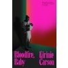 Bloodfire, Baby