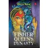 The Fisher Queen's Dynasty - Kavita Kane