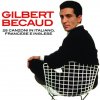 Gilbert Becaud: 25 Canzoni in Italiano, Francese e Inglese - CD