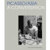 Picasso/Asia - A Conversation