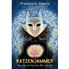 Katzenjammer (Francesca Zappia)(Pevná)