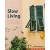 Slow Living (Helena Woods)(Brožovaná)