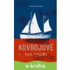 Kovbojové na moři - Petr Kos
