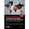 COVID-19 Pandemic, Geospatial Information, and Community Resilience: Global Applications and Lessons - Abbas Rajabifard
