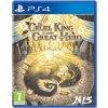 The Cruel King and the Great Hero Standard Edition (PS4) 810100865337
