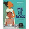 Me and the Boss - April Harrison, Michelle Edwards