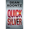 Quicksilver (Dean Koontz)(Pevná)
