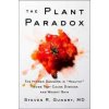 The Plant Paradox - MD, Dr. Steven R Gundry, HarperCollins Publishers Inc