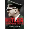 Hitler: Downfall 1939-45 - Volker Ullrich