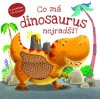 Co má dinosaurus nejradši?