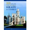 100 pokladů České republiky: Hrady a zámky - Kolektív