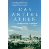 Das antike Athen (Hans R. Goette,Jürgen Hammerstaedt)(Brožovaná)