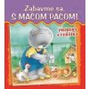 Zabavme sa s macom Pacom - . kolektív