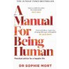 A Manual for Being Human