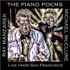 Ray Manzarek, Michael McClure - The Piano Poems: Live From San Francisco