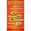 Ájurvédské recepty pro zdraví - Frej David