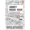 Abbey Road: The Inside Story of the World´s Most Famous Recording Studio (with a foreword by Paul McCartney) - David Hepworth