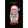 Neat Vodka