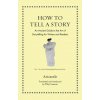 How to Tell a Story (Aristotle Aristotle,Philip Freeman)(Pevná)