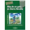 Mas de un gato en Sierra Nevada. Poziom A2-B1. Lecturas de Espanol + CD (J. Benjamin Fernandez Morante)(Brožovaná)