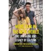 More Fun in the New World: The Unmaking and Legacy of L.A. Punk (Doe John)