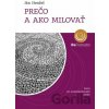Prečo a ako milovať - Ján Henžel