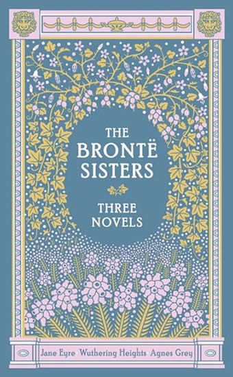 Three Novels - Bronte Anne, Charlotte Bronte, Bronte Emily