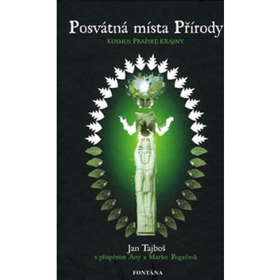 Posvátná místa přírody - Jan Tajboš