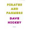 Pirates and Farmers (Hickey Dave)