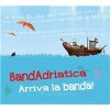 BandAdriatica - Arriva la banda!