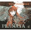 Dvořáková Petra - Pláňata / Černochová M.,Valentová L. / MP3 [CD]