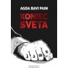 Koniec sveta - Agda Bavi Pain