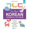 Fun Start Korean Workbook for Kids 1 (Press Stellarsol Press)(Brožovaná)
