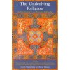 Underlying Religion (Martin Lings,Clinton Minnaar)(Brožovaná)